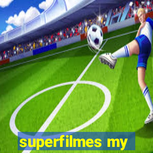 superfilmes my